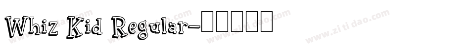 Whiz Kid Regular字体转换
